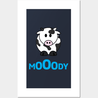 I'm Mooody Posters and Art